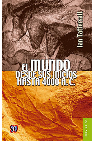 El mundo desde sus inicios hasta 4000 a.C.