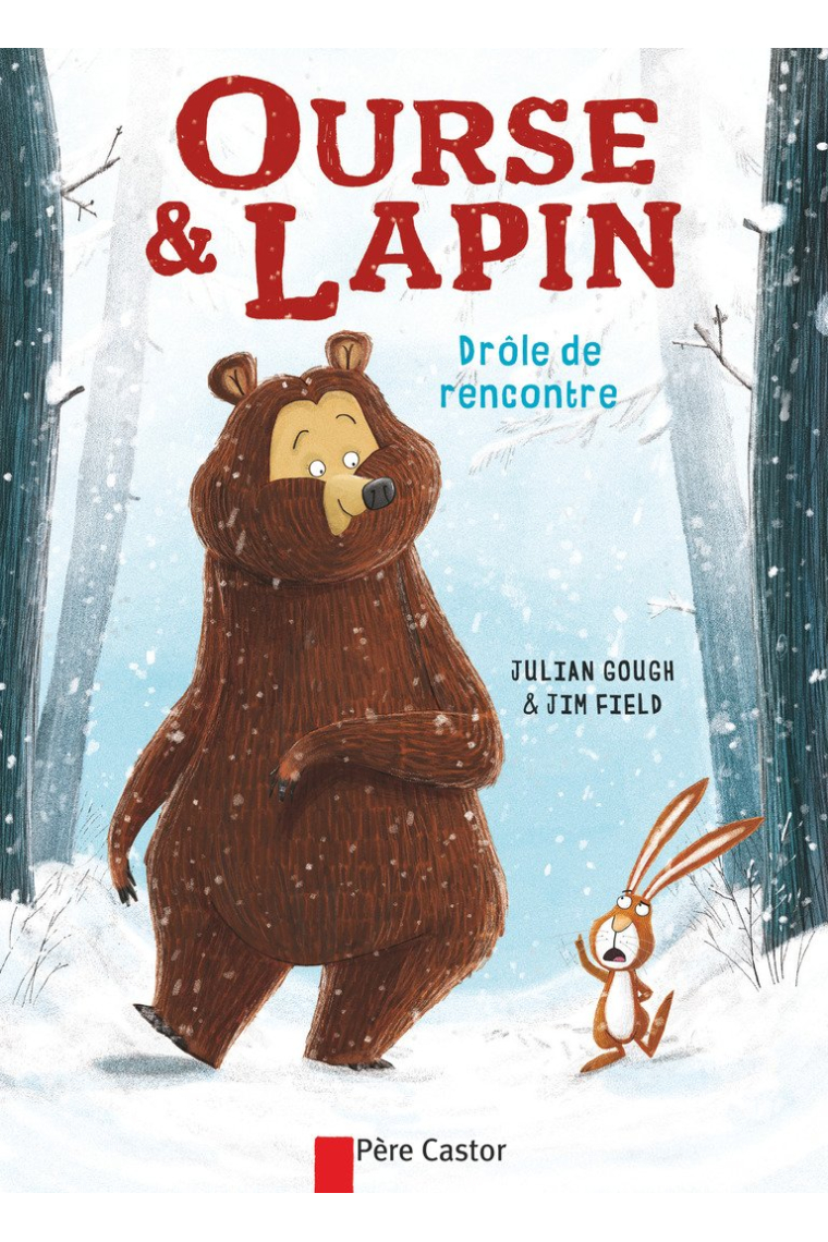 Ourse & Lapin : Drôle de rencontre (dès 7 ans)