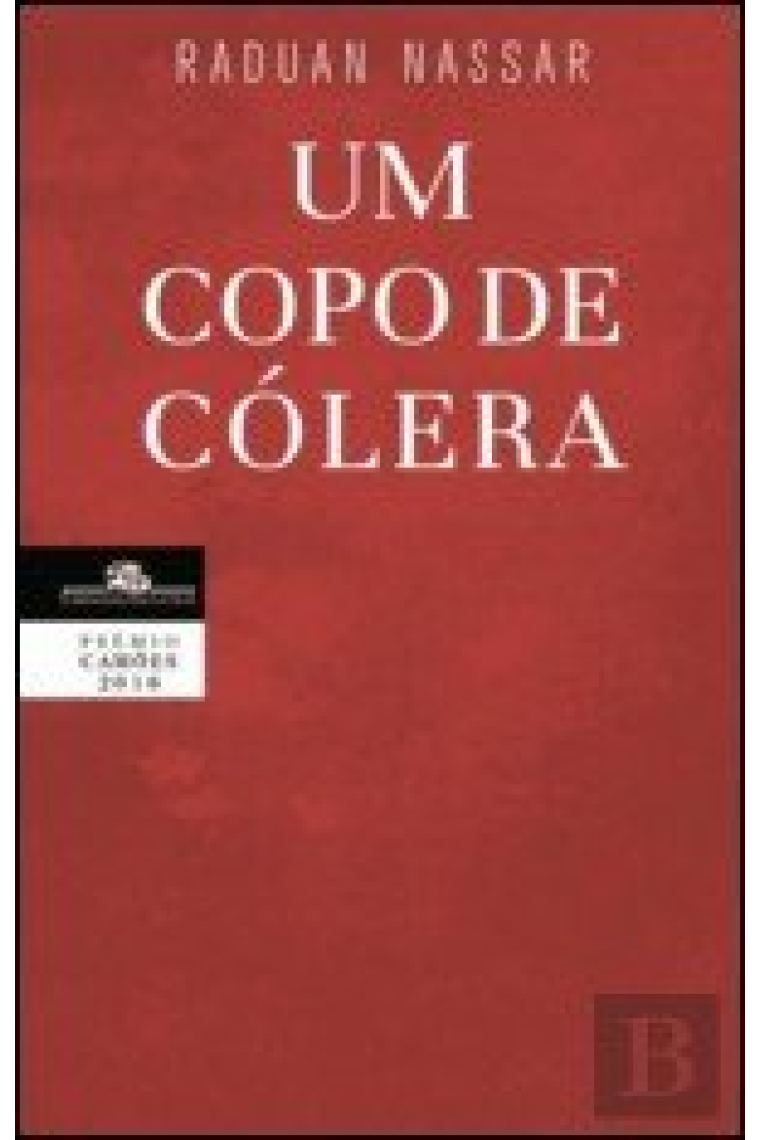 Um Copo de Cólera