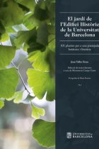 El jardí de l'Edifici Històric de la Universitat de Barcelona. 101 plantes per a una passejada botànica i literària