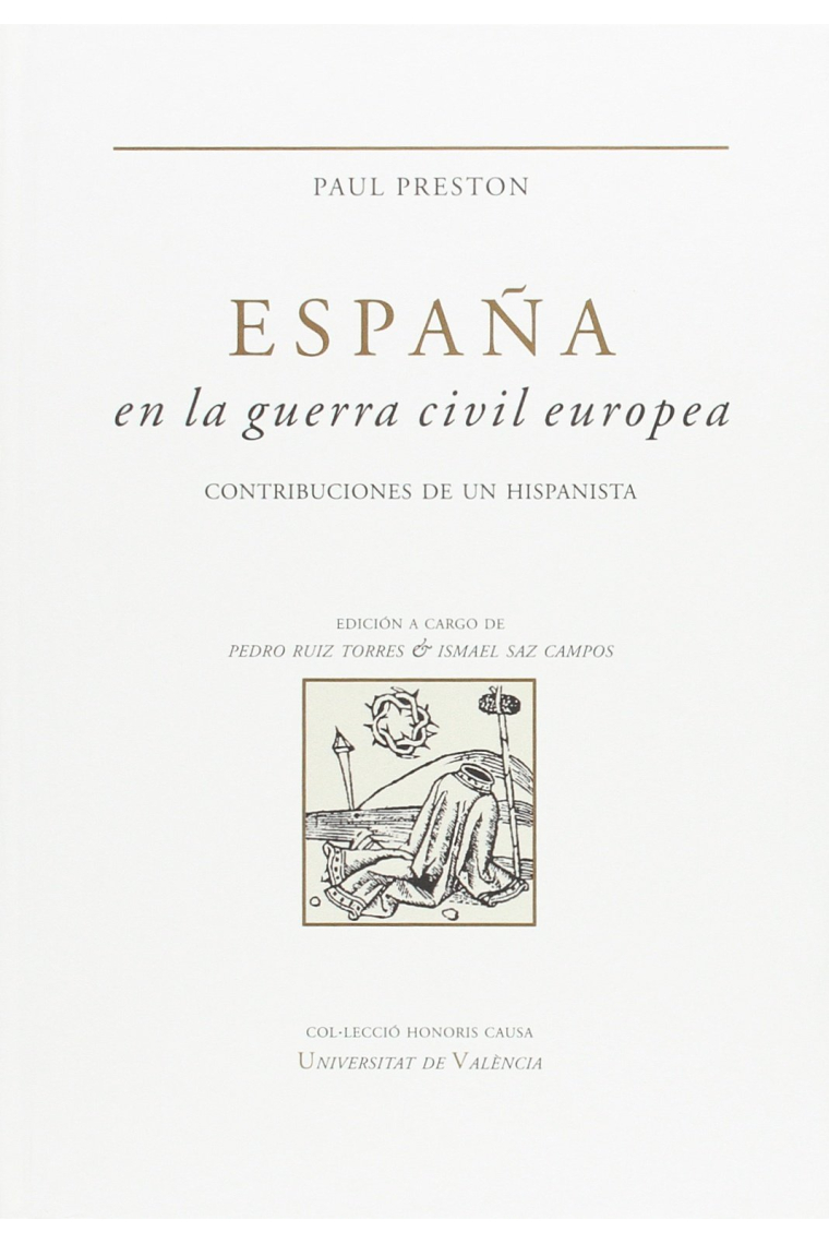 España en la guerra civil europea. Contribuciones de un hispanista