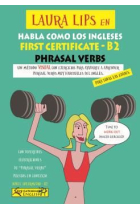 Laura Lips Habla como los Ingleses -First Certificate- Phrasal Verbs