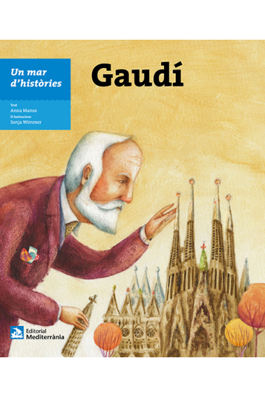 Un mar d'històries: Gaudí