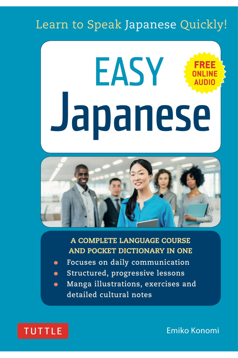 Easy Japanese: Learn to Speak Japanese Quickly!