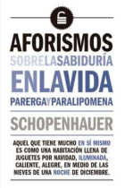 Aforismos sobre la sabiduría en la vida: Parerga y Paralipomena