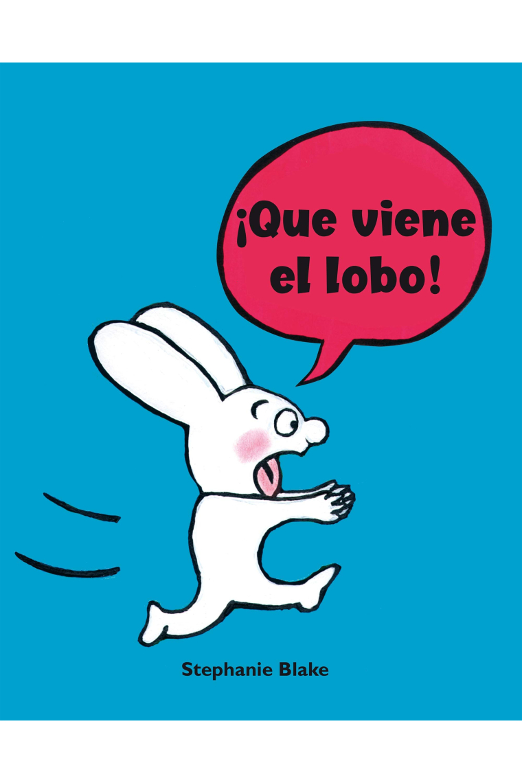 ¡Qué viene el lobo! (nueva edición)