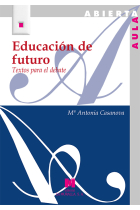 Educación de futuro. Textos para el debate