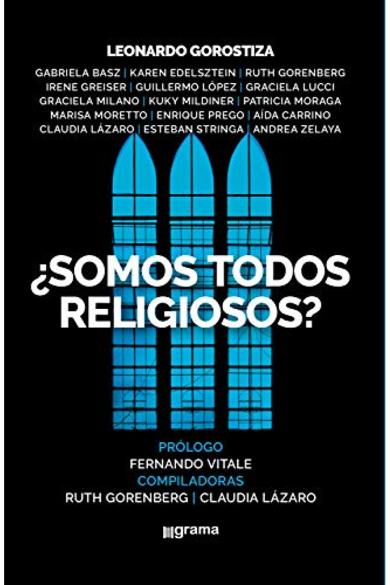 ¿Somos todos religiosos?