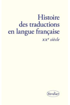 Histoire des traductions en langue française : XXe siècle (1914-2000) (Sciences humaines)