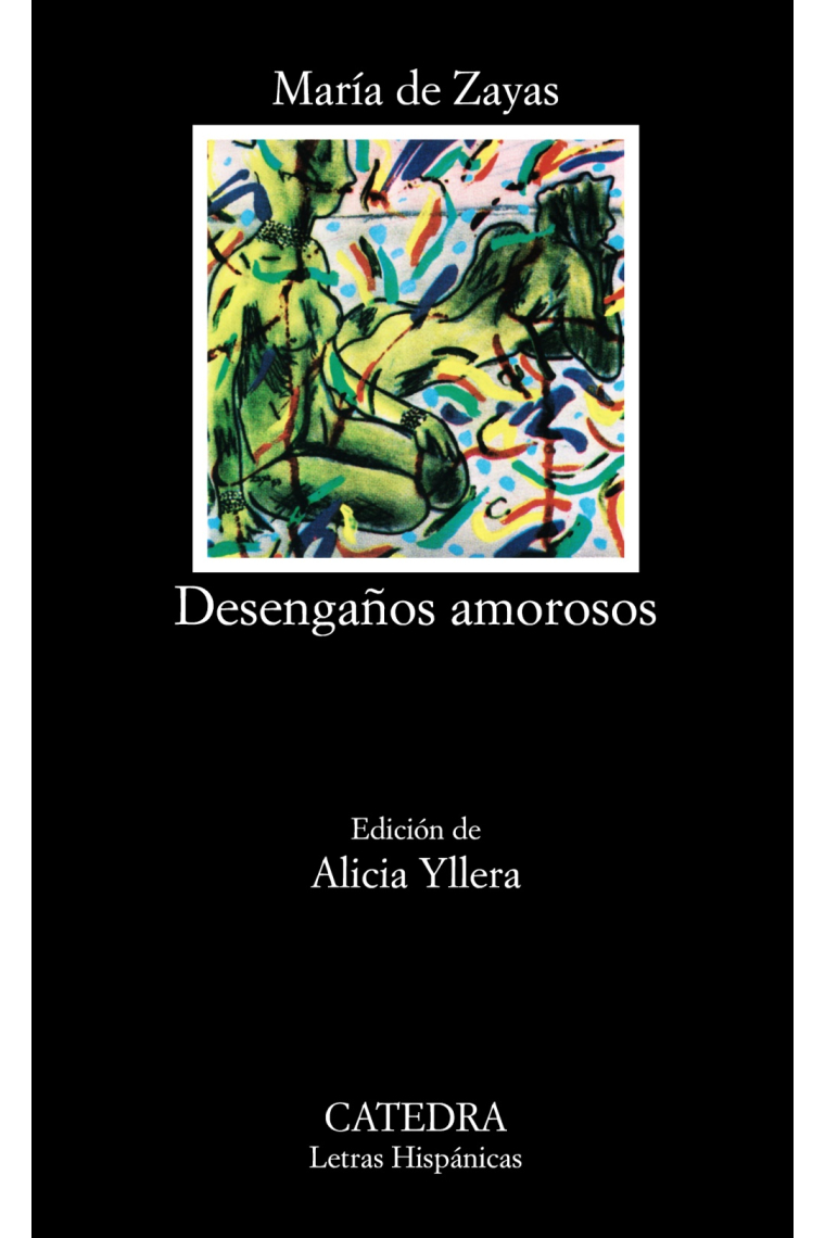 Desengaños amorosos (Edición de Alicia Yllera)