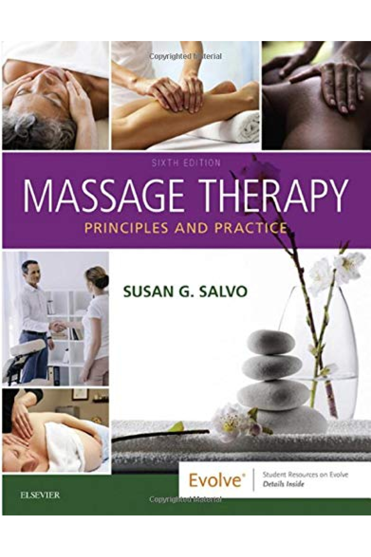 Massage Therapy: Principles and Practice, 6e