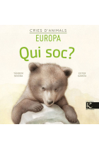 Qui soc? Cries danimals - Europa