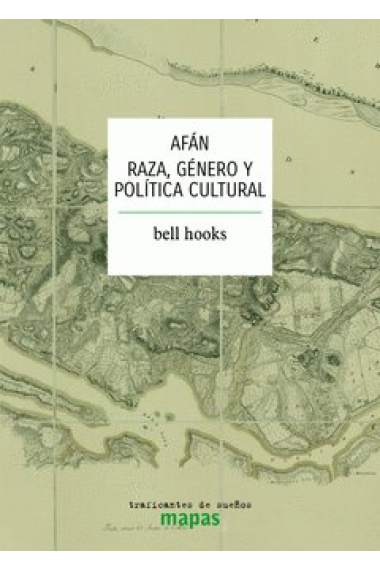 Afán. Raza, género y política cultural