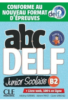 ABC DELF Junior scolaire - Niveau B2 - Livre + DVD + Livre-web - Conforme au nouveau format d'épreuves