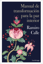 Manual de transformación para la paz interior