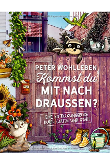 Kommst du mit nach draußen?: Eine Entdeckungsreise durch Garten und Stadt