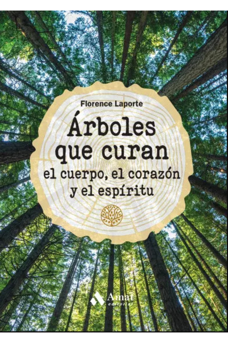 Árboles que curan el cuerpo, el corazón y el espíritu