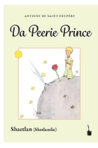 Da Peerie Prince (Principito shaetlan/shetlandic)