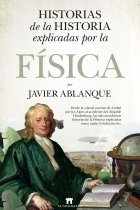 Historias de la Historia explicadas por la Física