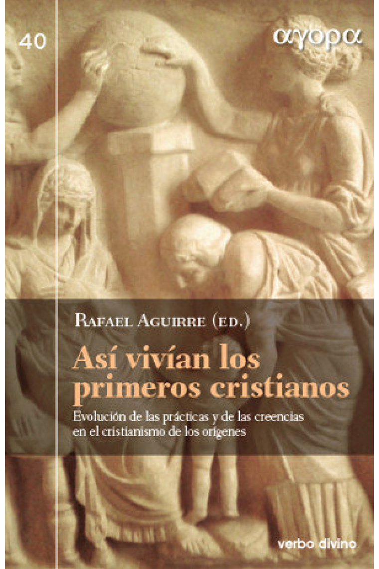 Así vivían los primeros cristianos