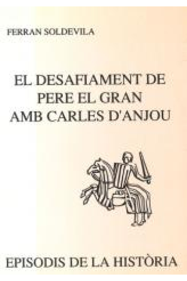 El desafiament de Pere el Gran amb Carles d'Anjou