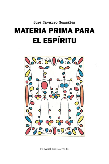 MATERIA PRIMA PARA EL ESPÍRITU