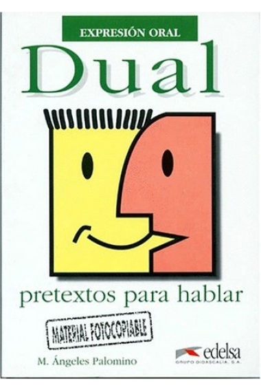 Dual, pretextos para hablar. Expresión oral