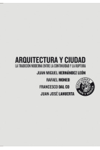 Arquitectura y ciudad: la tradición moderna entre la continuidad y la ruptura