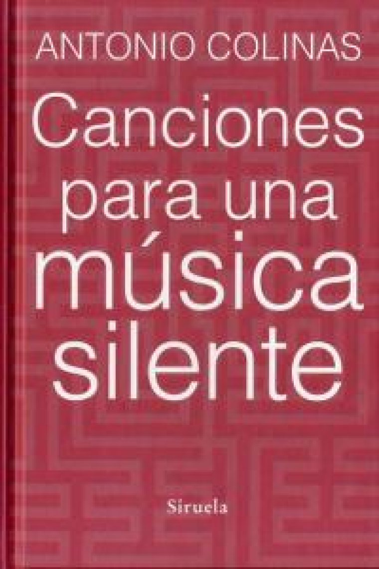 Canciones para una música silente