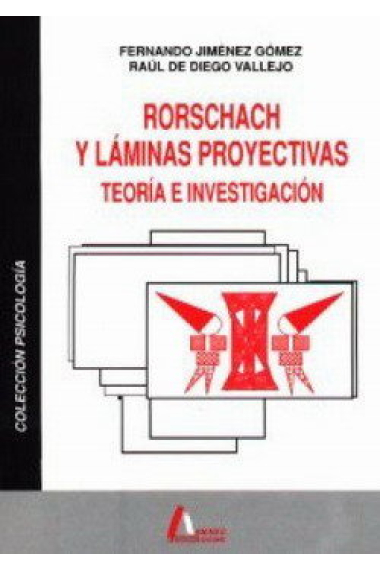 Rorschach y láminas proyectivas. Teoría e investigación