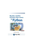 Big data, machine learning y data science en python