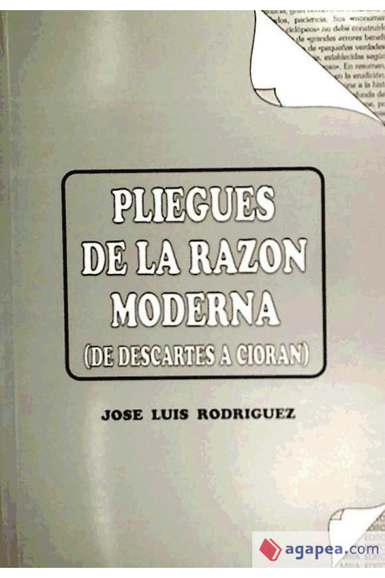 Pliegues de la razón moderna (de Descartes a Cioran)