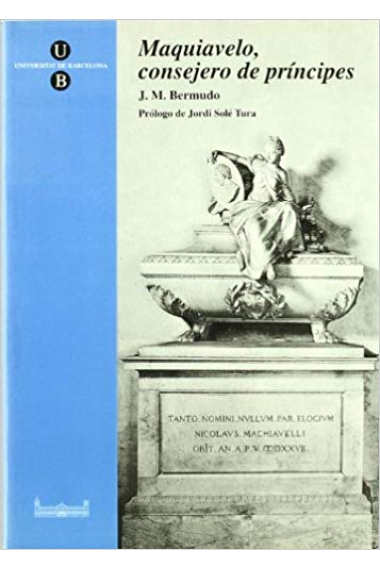 Maquiavelo, consejero de príncipes