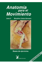 Anatomía para el movimiento. Tomo II : Bases de ejercicios.