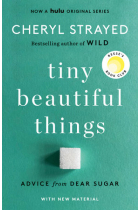 Tiny Beautiful Things (10th Anniversary Edition) : Advice from Dear Sugar