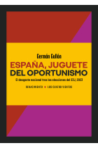 España, juguete del oportunismo. El desgaste nacional tras las elecciones del 23J, 2023