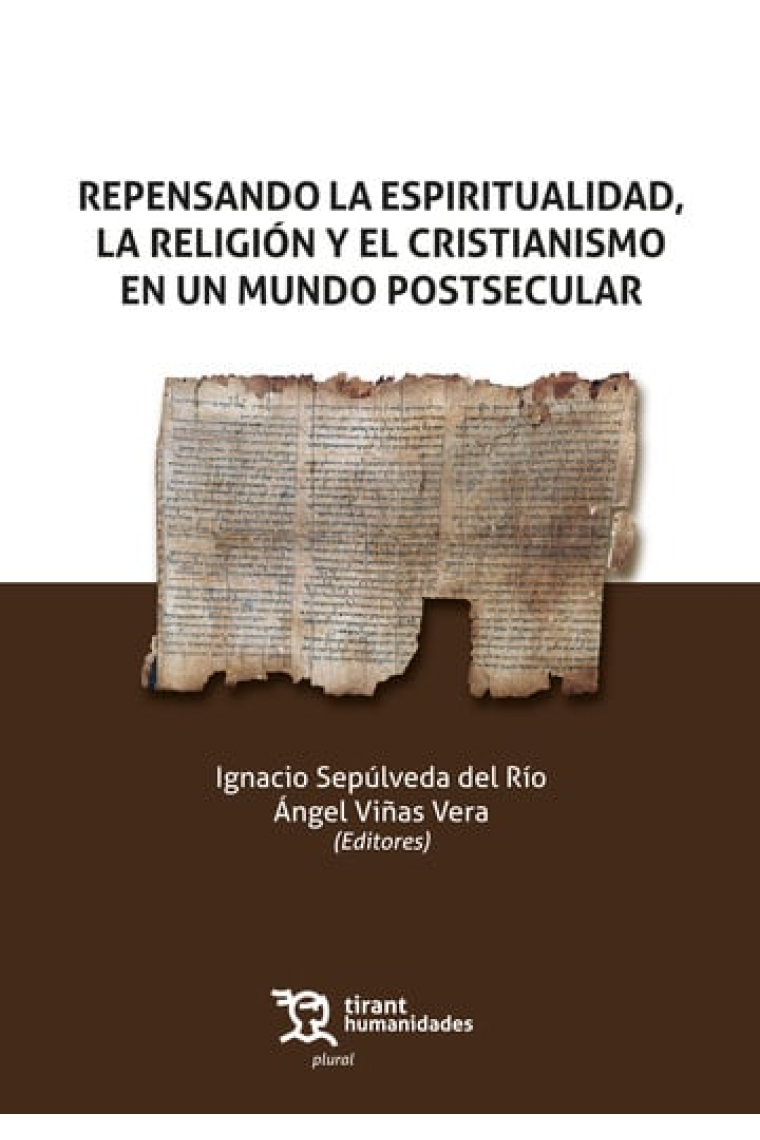 Repensando la espiritualidad, la religión y el cristianismo en un mundo postsecular