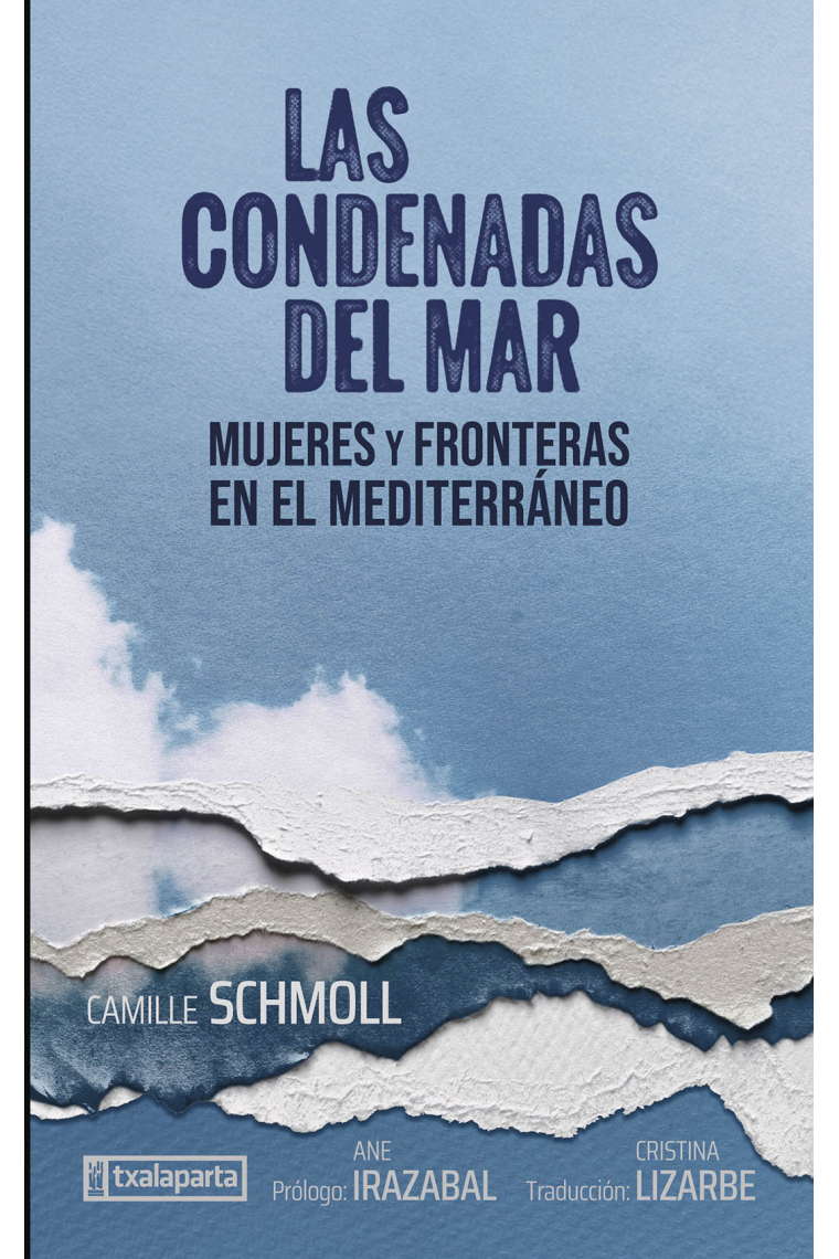 Las condenadas del mar. Mujeres y fronteras en el Mediterráneo