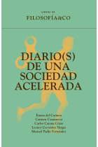 Diario(s) de una sociedad acelerada (Libros de Filosofía & Co.)