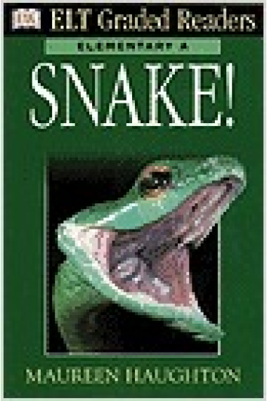 Snake! Elementary A (ELT Graded readers)