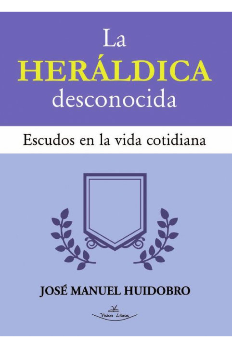 LA HERALDICA DESCONOCIDA