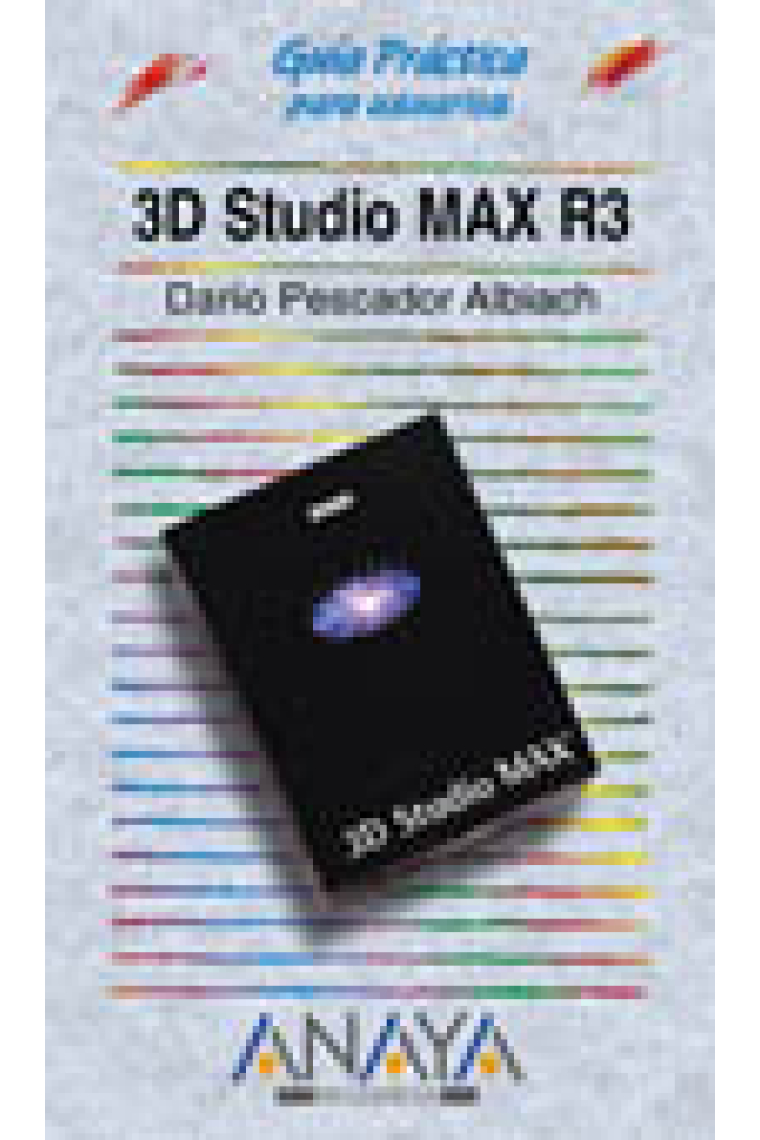 Guía práctica para usuarios 3D Studio Max R3