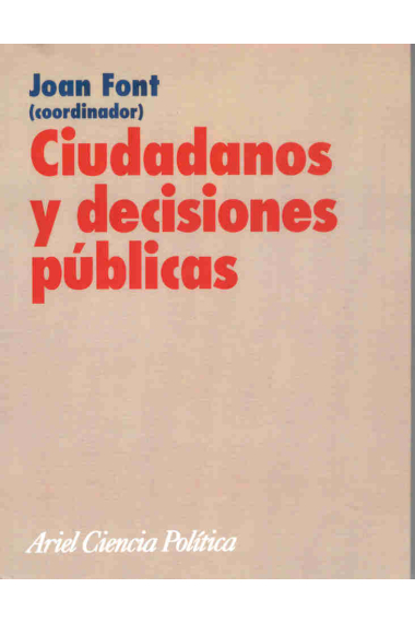 Ciudadanos y decisiones públicas