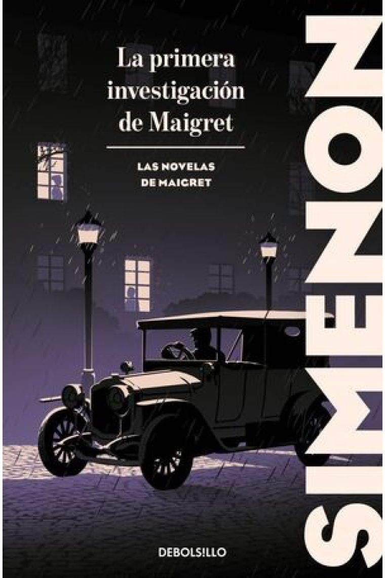 La primera investigacion de Maigret. Las novelas de Maigret