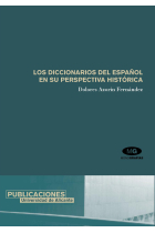 Los diccionarios del español en su perspectiva histórica