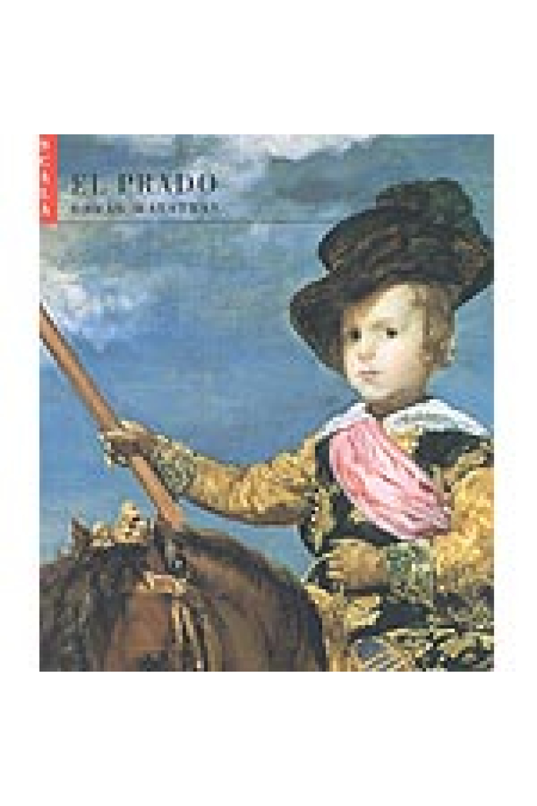 El Prado. Obras Maestras