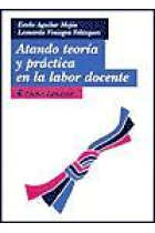 Atando, teoría y práctica en la labor docente