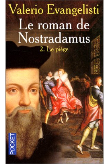 Le roman de Nostradamus (Vol.II)