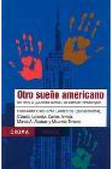 Otro sueño americano. En torno a ¿quiénes somos? de Samuel P. Huntington