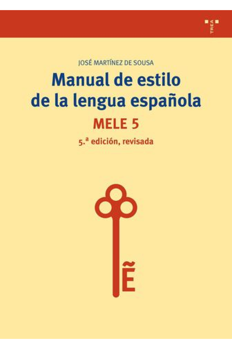 Manual de estilo de la lengua española (5ª Edición)